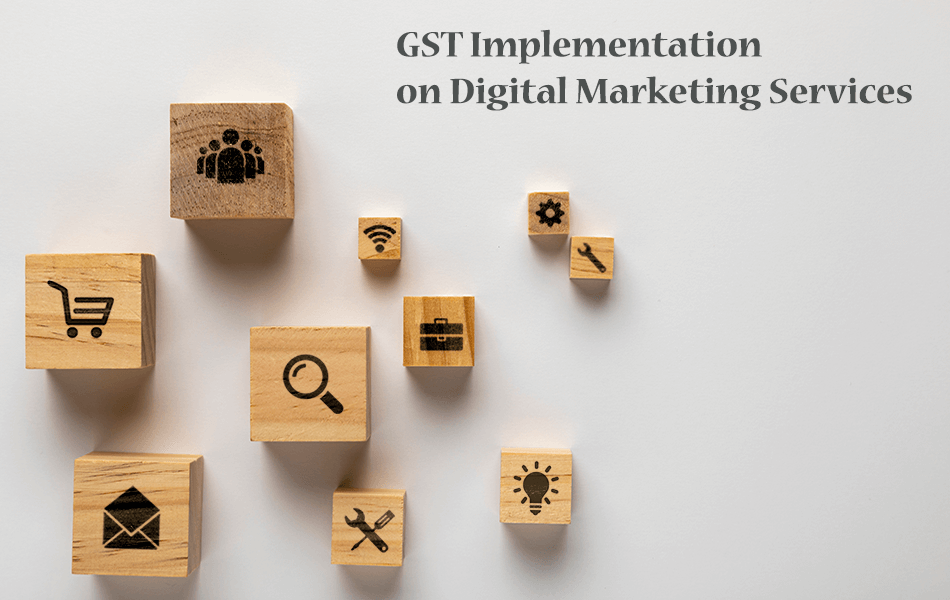 GST Implementation on digital marketing services